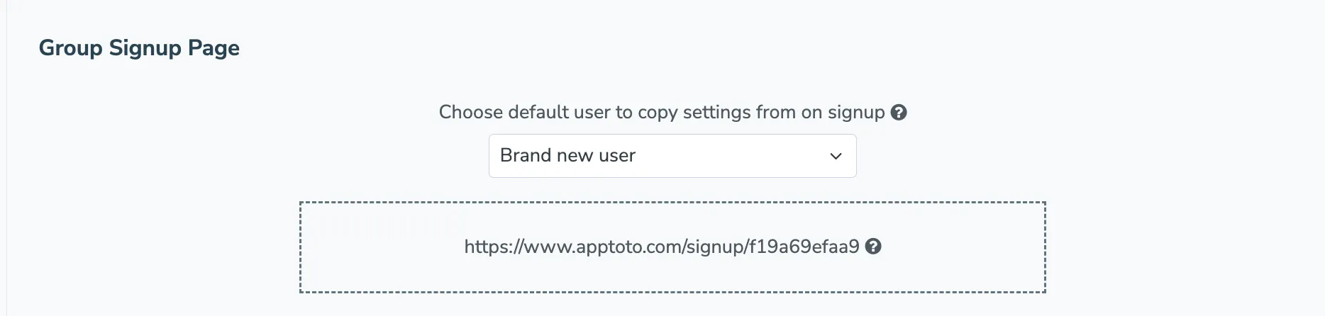 The Group Signup Page section on the Group Users tab provides a self-serve signup link and lets you choose which existing user's settings to copy onto new signups.