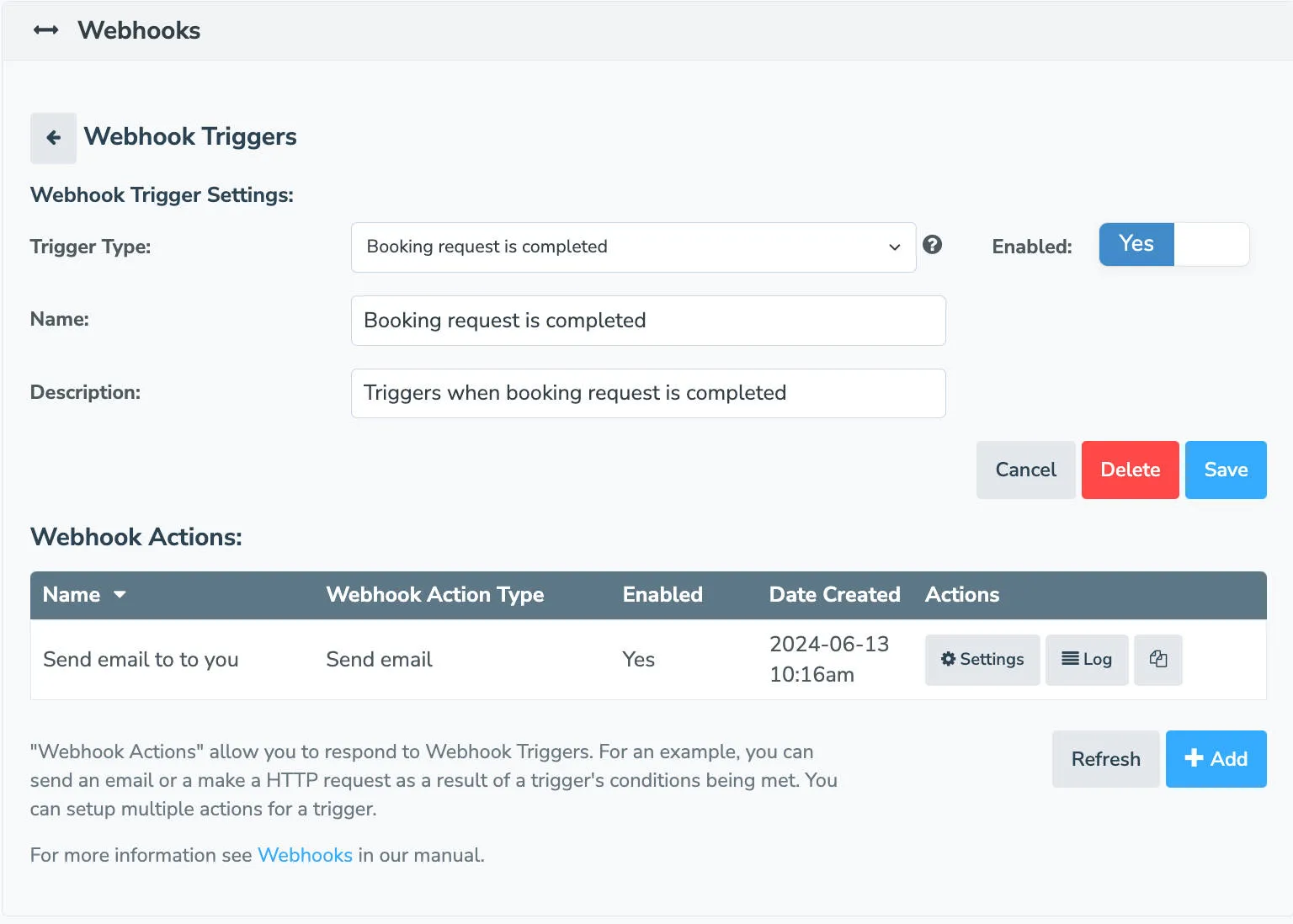 View instances of the Webhook Action by clicking the “Log” button