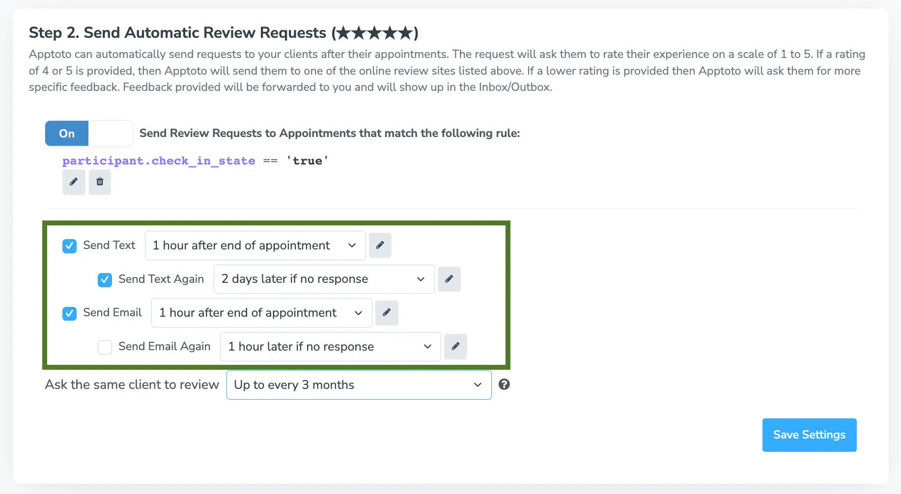 Set the timing when you want Apptoto to send automated review requests to clients