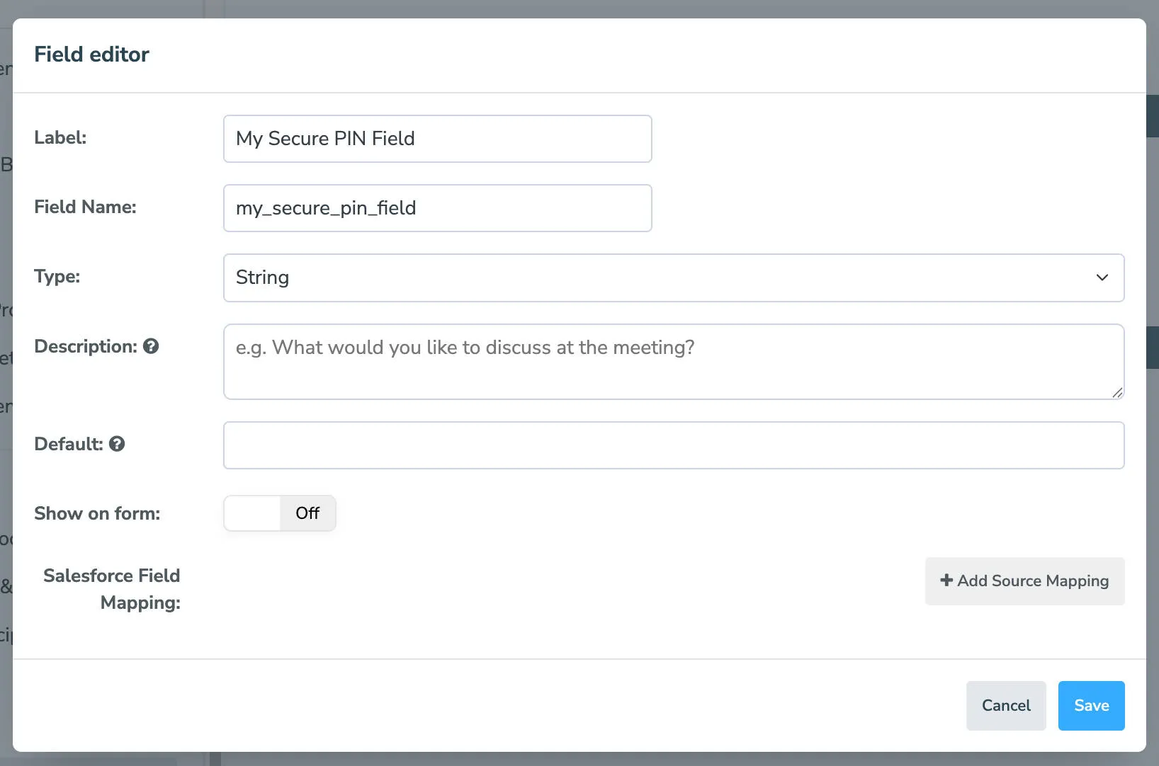 Add a custom field for your secure PIN field.