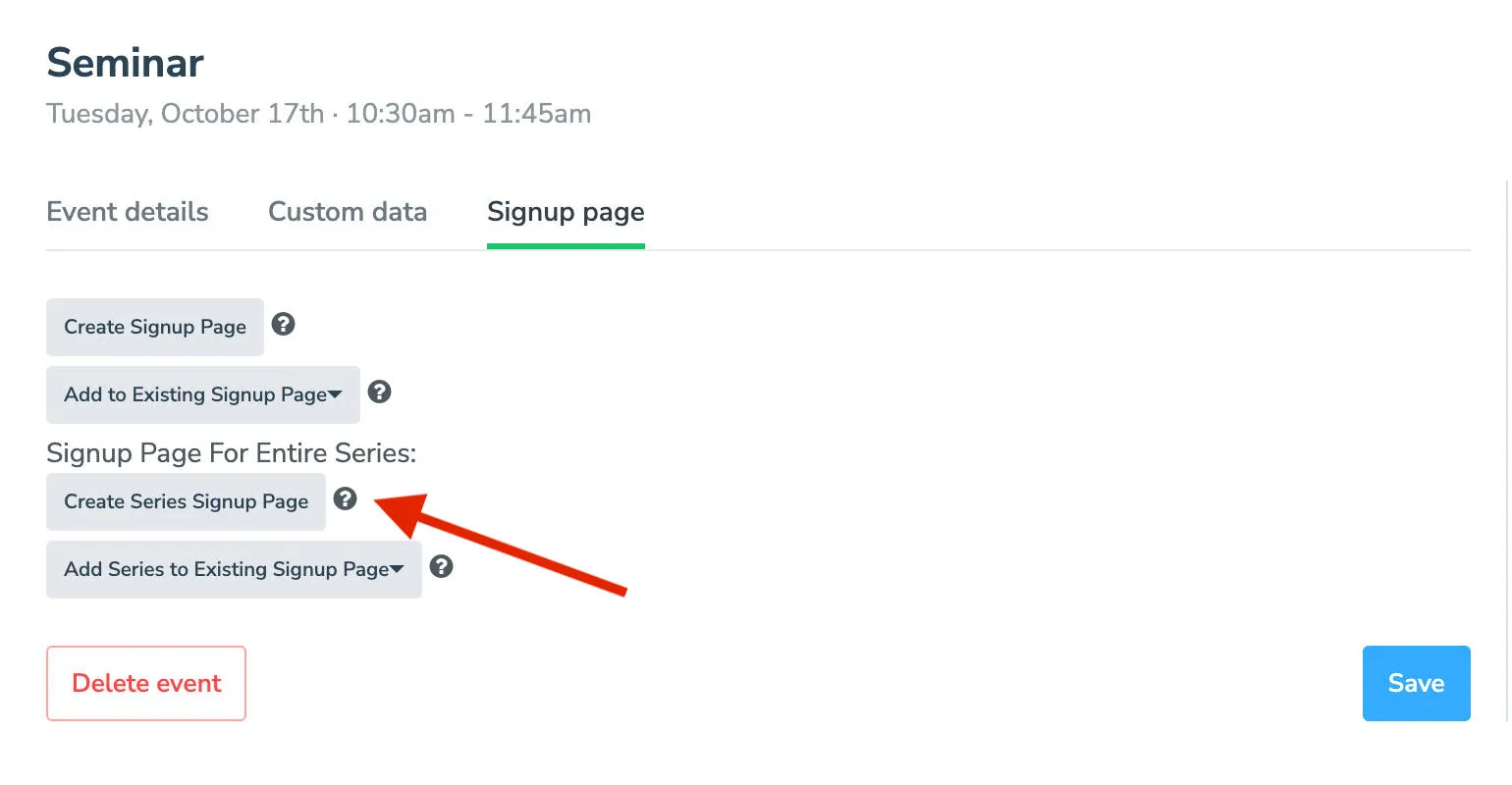 Create a signup page for a series of events directly from the event time.