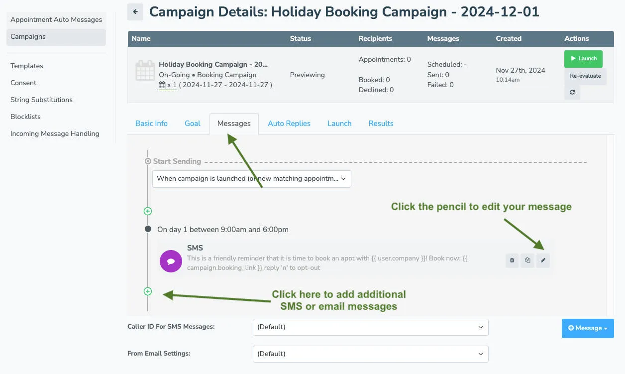 Customize the messages that will be sent as part of the Campaign on the Campaigns > Message tab.